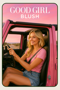 Good Girl Blush Inspiration